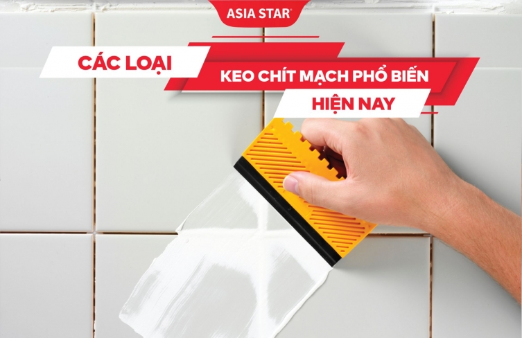 Keo chít mạch là gì? Các loại chít mạch hiện nay