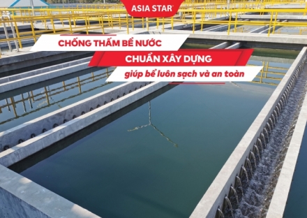 Chống thấm bể nước chuẩn xây dựng giúp bể luôn sạch và an toàn