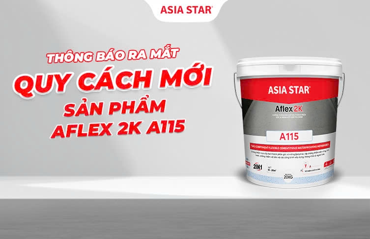 THÔNG BÁO RA MẮT QUY CÁCH MỚI SẢN PHẨM AFLEX 2K A115